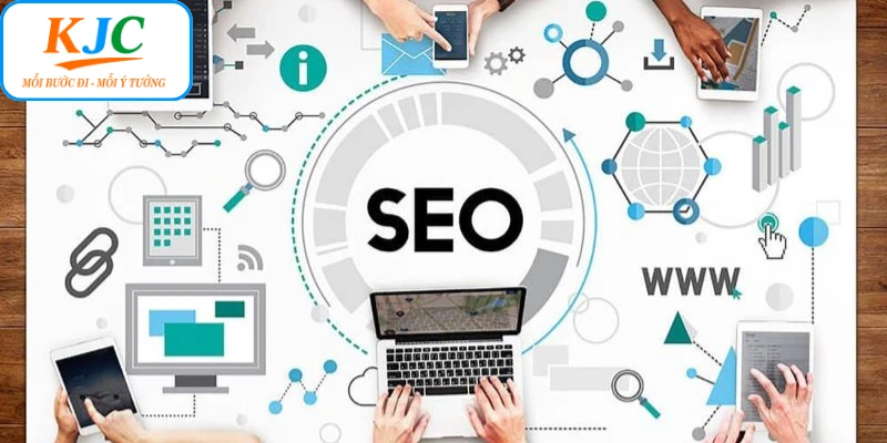 Trợ lý SEO đóng vai trò quan trọng trong KJC